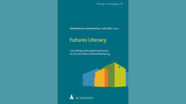 Cover des Sammelbandes: Türkieser Hintergrund, Titel des Buches, bunte Umrisse des Gebäudes Campus Lehrkräftebildung